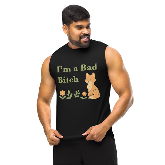 I am a Bad Bitch • Men's Muscle T-Shirt