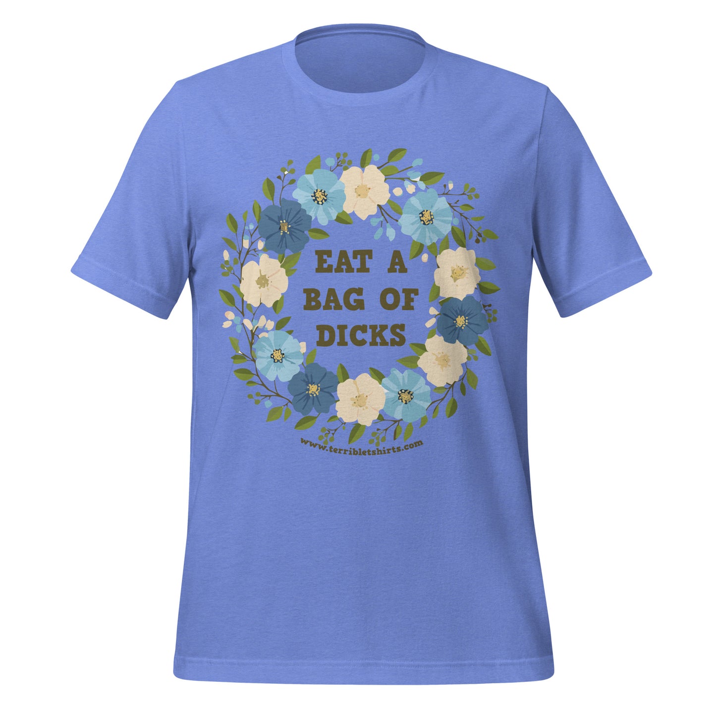 Eat a Bag of D*cks • Men's/Unisex T-Shirt