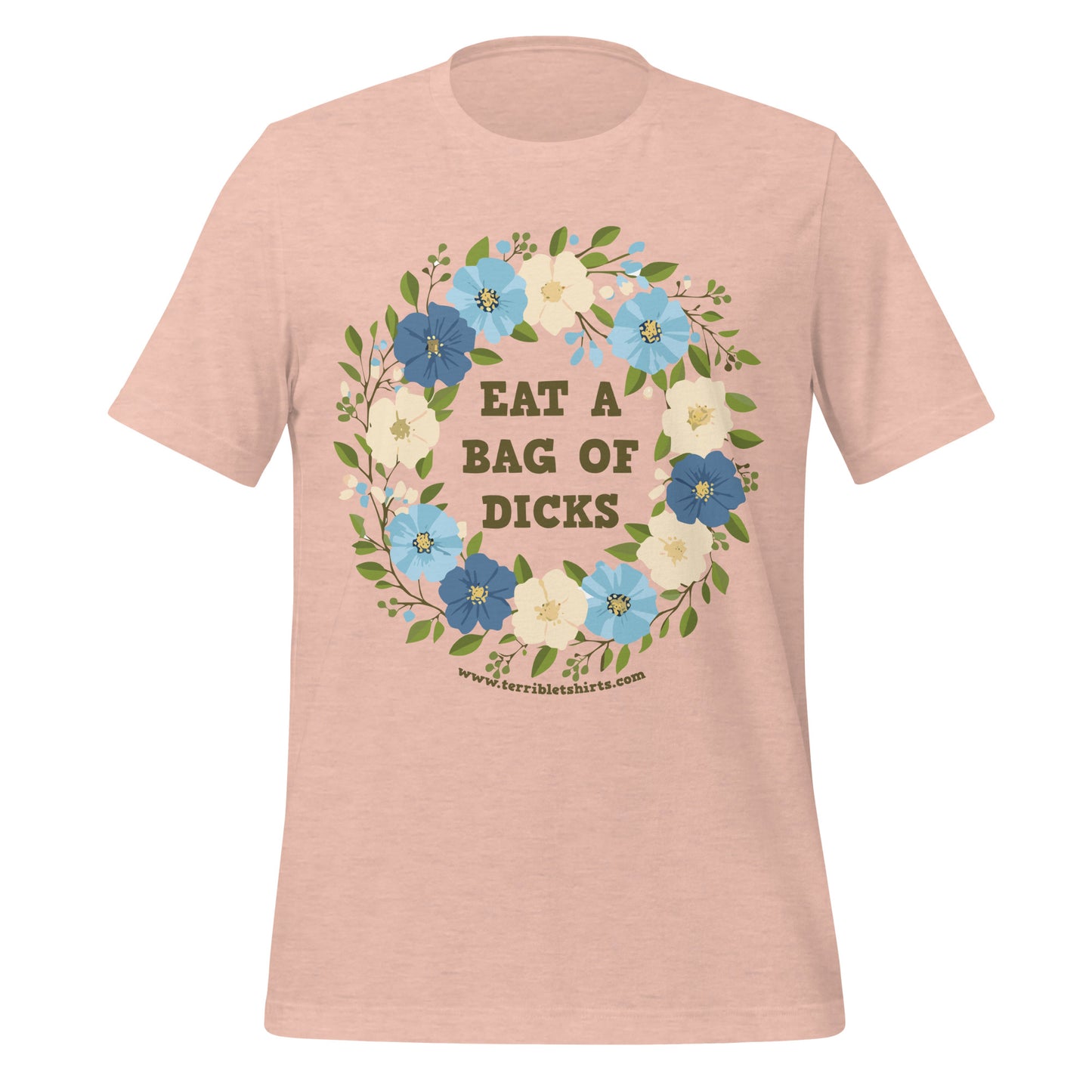 Eat a Bag of D*cks • Men's/Unisex T-Shirt