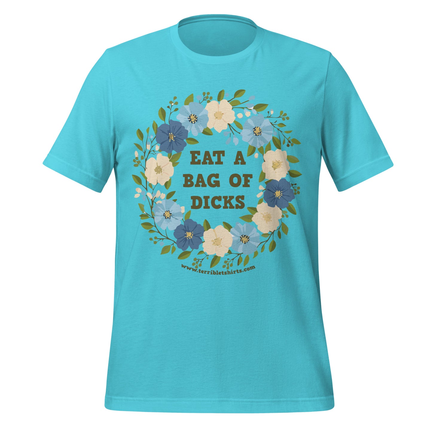 Eat a Bag of D*cks • Men's/Unisex T-Shirt