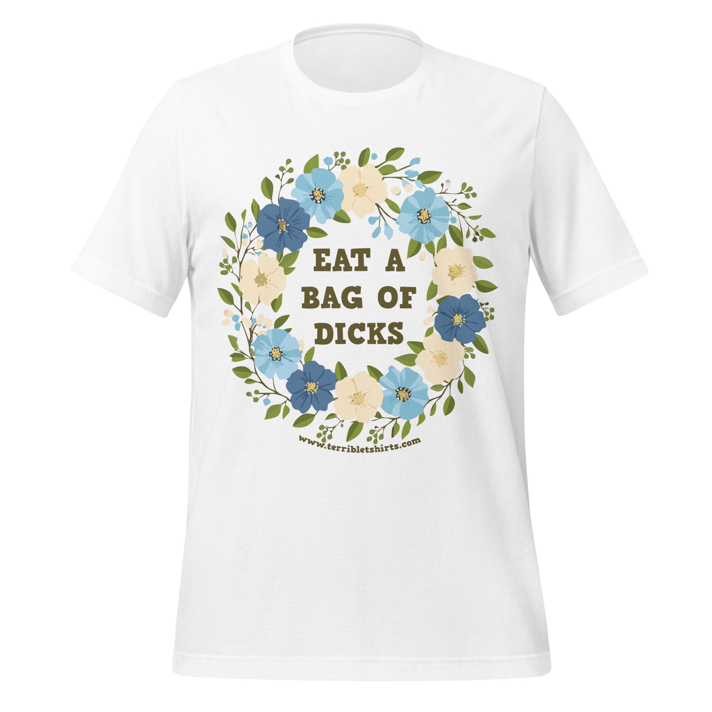 Eat a Bag of D*cks • Men's/Unisex T-Shirt