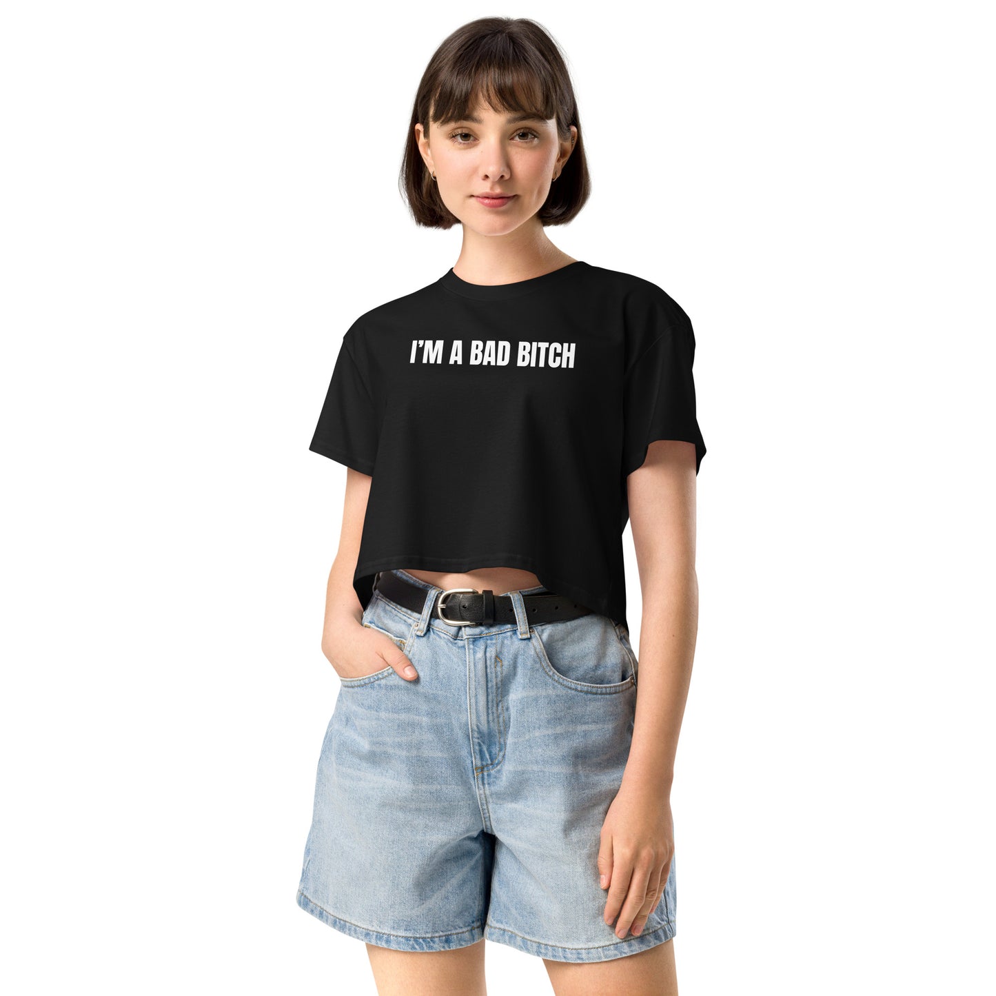 I am a Bad Bitch • Women’s Crop T-Shirt