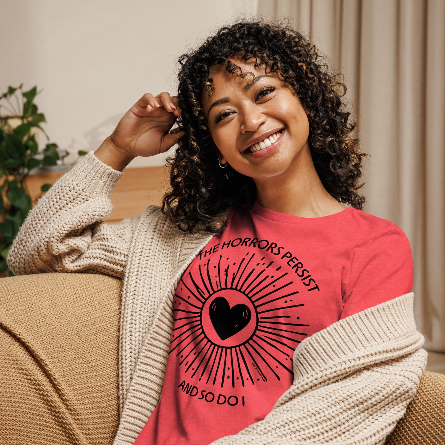 The Horrors Persist But So Do I • Women's T-Shirt