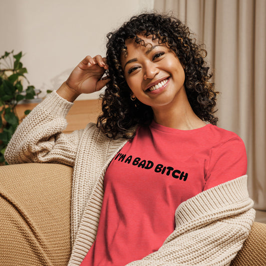 I am a Bad Bitch • Women's T-Shirt