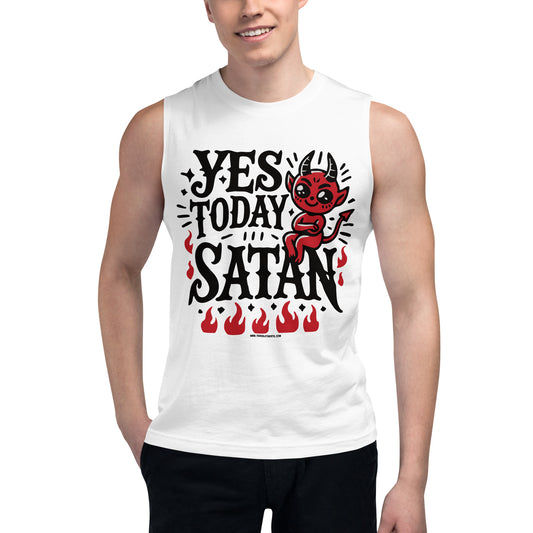 Yes, Today Satan • Men's/Unisex Muscle Shirt
