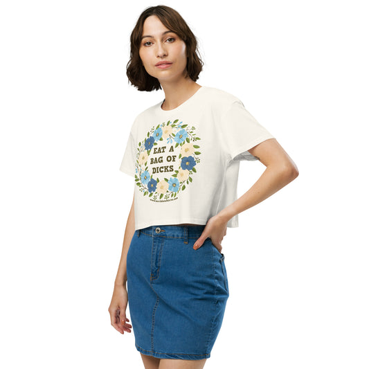 Eat a Bag of D*cks • Women’s Crop T-Shirt